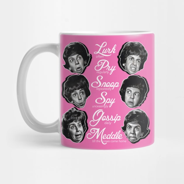 Gladys Kravitz Mottos by darklordpug